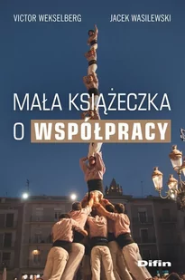 Mała książeczka o współpracy - E-booki - biznes i ekonomia - miniaturka - grafika 1