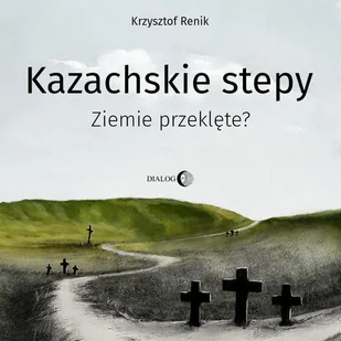 Kazachskie stepy - Audiobooki - literatura faktu - miniaturka - grafika 2
