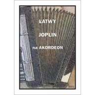 Książki o muzyce - Wydawnictwo Muzyczne Contra Łatwy Joplin na akordeon - praca zbiorowa - miniaturka - grafika 1