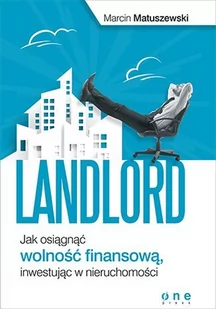 Landlord. Jak osiągnąć wolność finansową, inwestując w nieruchomości - E-booki - biznes i ekonomia - miniaturka - grafika 1