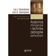Książki medyczne - Anatomia chirurgiczna i technika zabiegów operacyjnych Wyd 2 Lee J Skandalakis John E Skandalakis - miniaturka - grafika 1