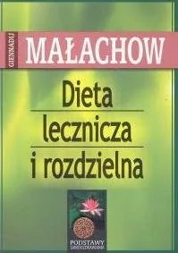 ABA Dieta lecznicza i rozdzielna - Giennadij Małachow - Zdrowie - poradniki - miniaturka - grafika 1