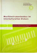 Książki o kulturze i sztuce - Musikinstrumentebau im interkulturellen Diskurs Berichte des interkulturellen - miniaturka - grafika 1