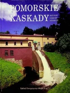 Przewodniki - Pomorskie kaskady - miniaturka - grafika 1