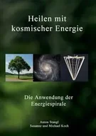 Poradniki obcojęzyczne - Heilen mit kosmischer Energie - Anton Stangl - miniaturka - grafika 1