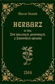 Zdrowie - poradniki - Herbarz to jest ziół tutecznych, postronnych i zamorski - Marcin Siennik - miniaturka - grafika 1