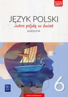 Podręczniki dla szkół podstawowych - Dobrowolska Hanna, Dobrowolska Urszula J.Polski SP 6 Jutro pójdę w świat Podr. 2019 WSiP - miniaturka - grafika 1