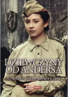 Dziewczyny od Andersa - Agnieszka Lewandowska-Kąkol - Pamiętniki, dzienniki, listy - miniaturka - grafika 2