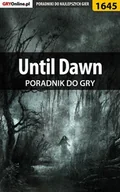E-booki - poradniki - Until Dawn - poradnik do gry - miniaturka - grafika 1