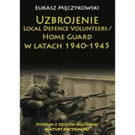 Historia świata - Napoleon V Uzbrojenie Local Defence Volunteers / Home Guard w latach 1940-1945 - Męczykowski Łukasz - miniaturka - grafika 1