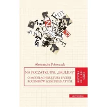 Universitas Na początku był ""brulion"" - Polewczyk Aleksandra - Filologia i językoznawstwo - miniaturka - grafika 1