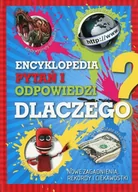 Książki edukacyjne - Encyklopedia pytań i odpowiedzi. Dlaczego? - miniaturka - grafika 1