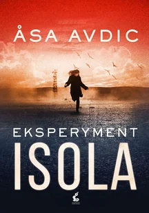 Asa Avdic Eksperyment Isola - Thrillery - miniaturka - grafika 2
