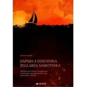 Pamiętniki, dzienniki, listy - W może czas Zapiski z dziennika żeglarza samotnika Krystian Szypka - miniaturka - grafika 1
