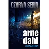 Powieści sensacyjne - Dahl Arne Msza żałobna - miniaturka - grafika 1