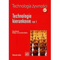 Format-AB Technol. żywności cz.2 - Technologie kierunkowe T1 - Podręczniki dla szkół zawodowych - miniaturka - grafika 1