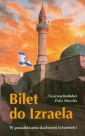 Pamiętniki, dzienniki, listy - Bilet do Izraela w Poszukiwaniu Duchowej Tożsamości - miniaturka - grafika 1