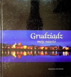 Grudziądz moje miasto - Atlasy i mapy - miniaturka - grafika 1