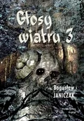 Horror, fantastyka grozy - KRYWAJ Głosy wiatru 3 Bogusław Janiczak - miniaturka - grafika 1