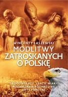 Religia i religioznawstwo - Modlitwy zatroskanych o Polskę - miniaturka - grafika 1