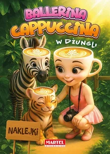 Ballerina Cappuccina w dżungli z naklejkami - książka - Książki edukacyjne - miniaturka - grafika 1