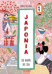 Japonia. Od anime do zen - Rozwój osobisty - miniaturka - grafika 1