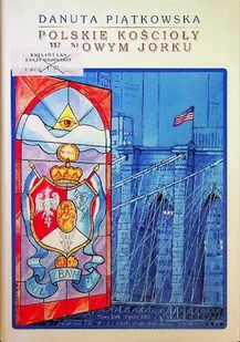 Polskie kościoły w Nowym Jorku - Religia i religioznawstwo - miniaturka - grafika 1
