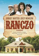 Literatura obyczajowa - Ranczo. Powieść - miniaturka - grafika 1