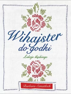 Wihajster do godki. Lekcje śląskiego - E-booki - nauka - miniaturka - grafika 1