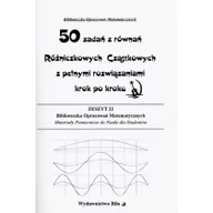 Podręczniki dla szkół wyższych - Bila 50 zadań z równań Różniczkowych Cząstkowych z pełnymi rozwiązaniami krok po kroku - Wiesława Regel - miniaturka - grafika 1