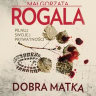 Audiobooki - kryminał, sensacja, thriller - Dobra Matka - miniaturka - grafika 1