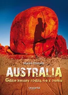 Felietony i reportaże - Australia. Gdzie kwiaty rodzą się z ognia - miniaturka - grafika 1