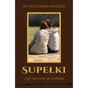 Biografie i autobiografie - Supełki czyli marzenia się spełniają Nowa - miniaturka - grafika 1