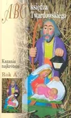 Poezja - ABC księdza Twardowskiego. Kazania najkrótsze. Rok A - miniaturka - grafika 1