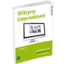 WSiP Witryny internetowe Podręcznik do nauki zawodu Kwalifikacja E.14.1 - Małgorzata Łokińska - Podręczniki dla liceum - miniaturka - grafika 1