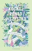 Filozofia i socjologia - WAM Kochaj ponad wszystko. Rozważania o miłości - Roman Groszewski SJ - miniaturka - grafika 1