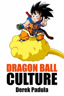 Dragon Ball Culture - E-booki obcojęzyczne - miniaturka - grafika 1