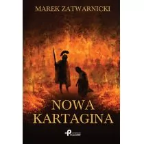 Zatwarnicki Marek Nowa Kartagina - Powieści - miniaturka - grafika 1