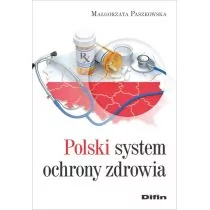 Polski system ochrony zdrowia Małgorzata Paszkowska - Książki medyczne - miniaturka - grafika 1