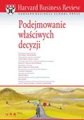 Biznes - Harvard Business Review. Podejmowanie właściwych decyzji - miniaturka - grafika 1
