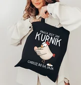 Torby i wózki na zakupy - Torba do pracy bawełniana czarna praca jest jak kurnik - miniaturka - grafika 1