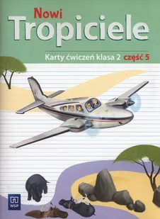 zbiorowa Praca Nowi Tropiciele SP 2 ćwiczenia cz.5 WSiP - Podręczniki dla szkół podstawowych - miniaturka - grafika 2