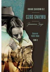 Poradnia K Jaśminowa Saga Tom 2 Czas gniewu - Powieści - miniaturka - grafika 2
