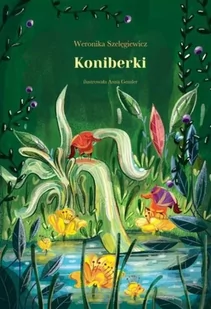 Koniberki - Literatura popularno naukowa dla młodzieży Koniberki - Literatura popularno naukowa dla młodzieży - miniaturka - grafika 1