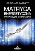E-booki - poradniki - Matryca Energetyczna. Innowacyjne uzdrawianie - miniaturka - grafika 1