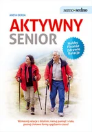 Poradniki hobbystyczne - Samo Sedno Samo Sedno Aktywny senior - Serda Aneta - miniaturka - grafika 1