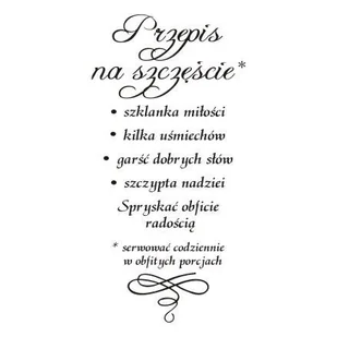 Napis na ścianę naklejka Przepis na szczęście 215, 200x100 cm - Naklejki na ścianę - miniaturka - grafika 1
