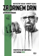 E-booki - biografie - Za drinem drin, za kreską kreska. Perypetie hip-hopowej wytwórni RRX - miniaturka - grafika 1