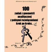 Technika - 100 zadań z geometrii analitycznej z pełnymi rozwiązaniami krok po kroku Wiesława Regel - miniaturka - grafika 1