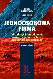 Jednoosobowa Firma. Jak Założyć i Samodzielnie Prowadzić Jednoosobową Działalność Gospodarczą - Biznes - miniaturka - grafika 1